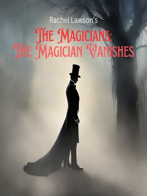 cover image of The Magician Vanishes